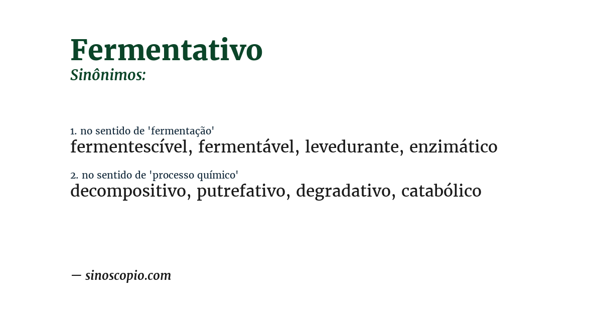 Sinônimo de fermentativo