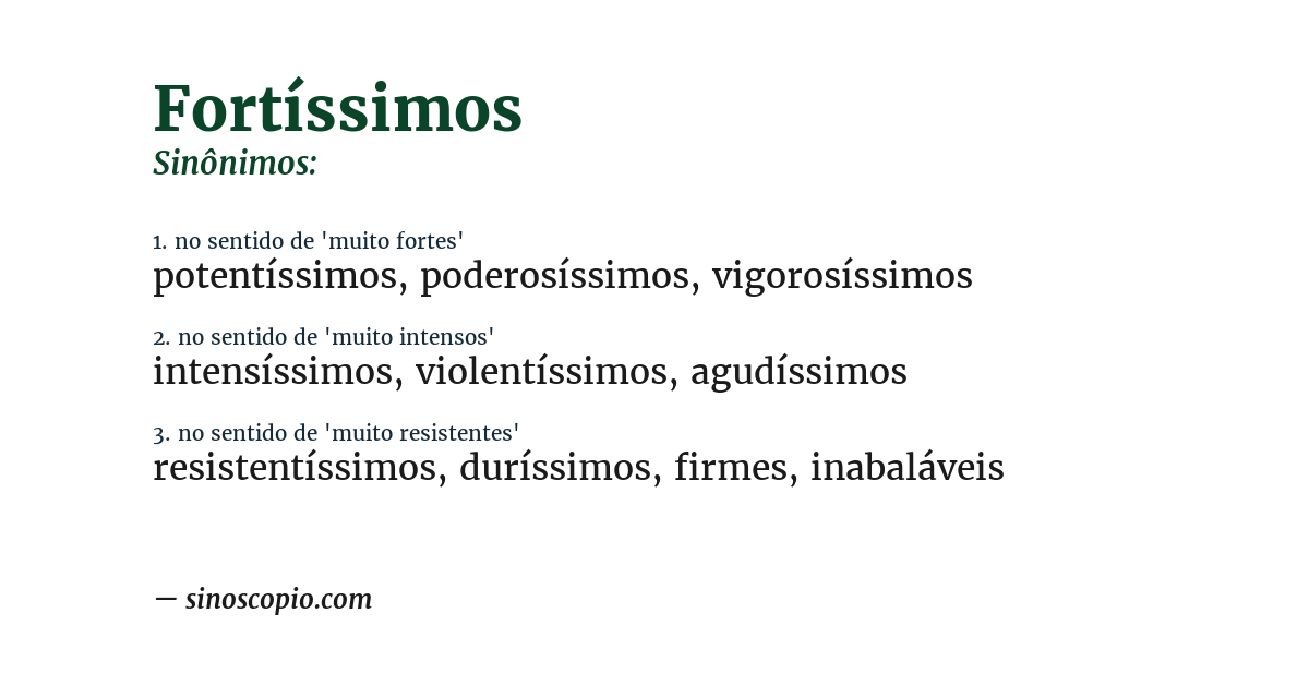 Sinônimo de fortíssimos