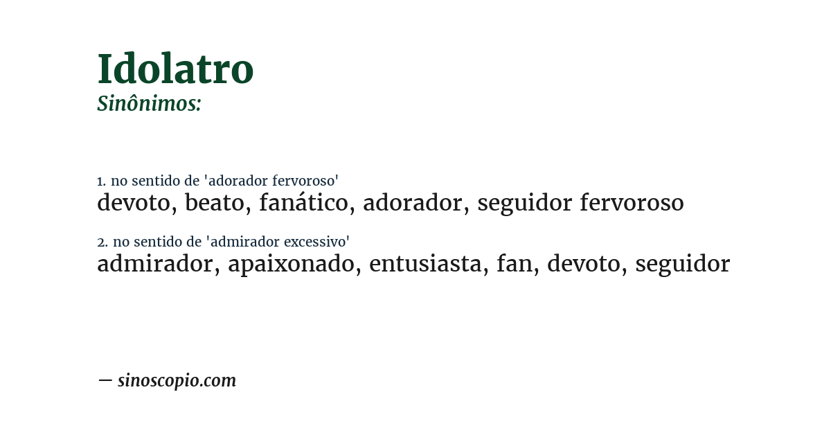 Sinônimo de idolatro