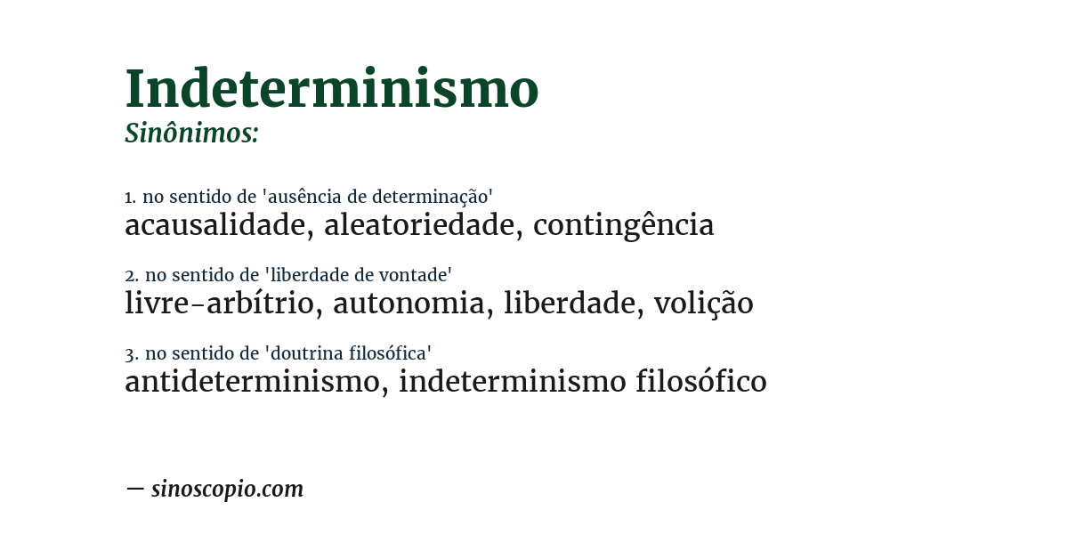 Sinônimo de indeterminismo