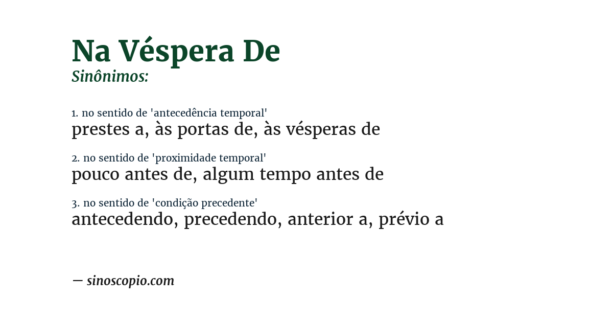 Sinônimo de na véspera de