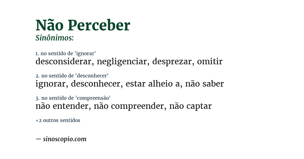 Sinônimo de não perceber