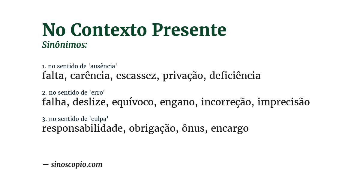 Sinônimo de no contexto presente