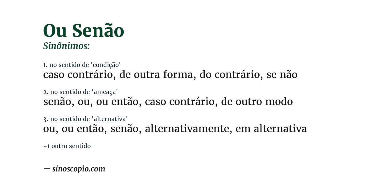 Sinônimo de ou senão