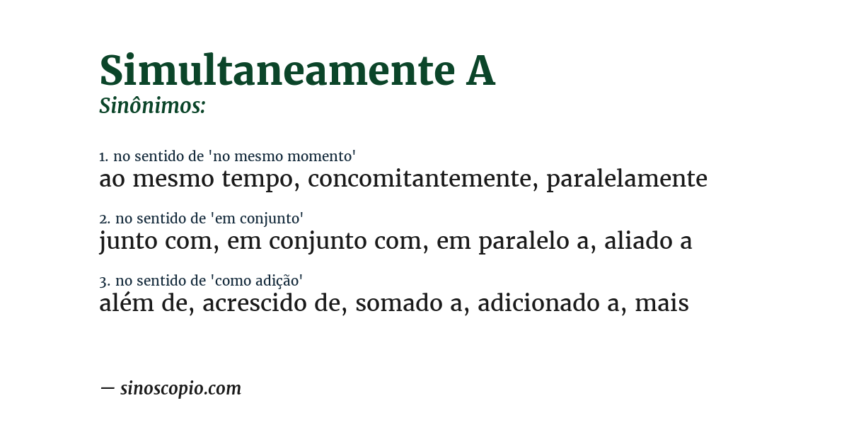 Sinônimo de simultaneamente a