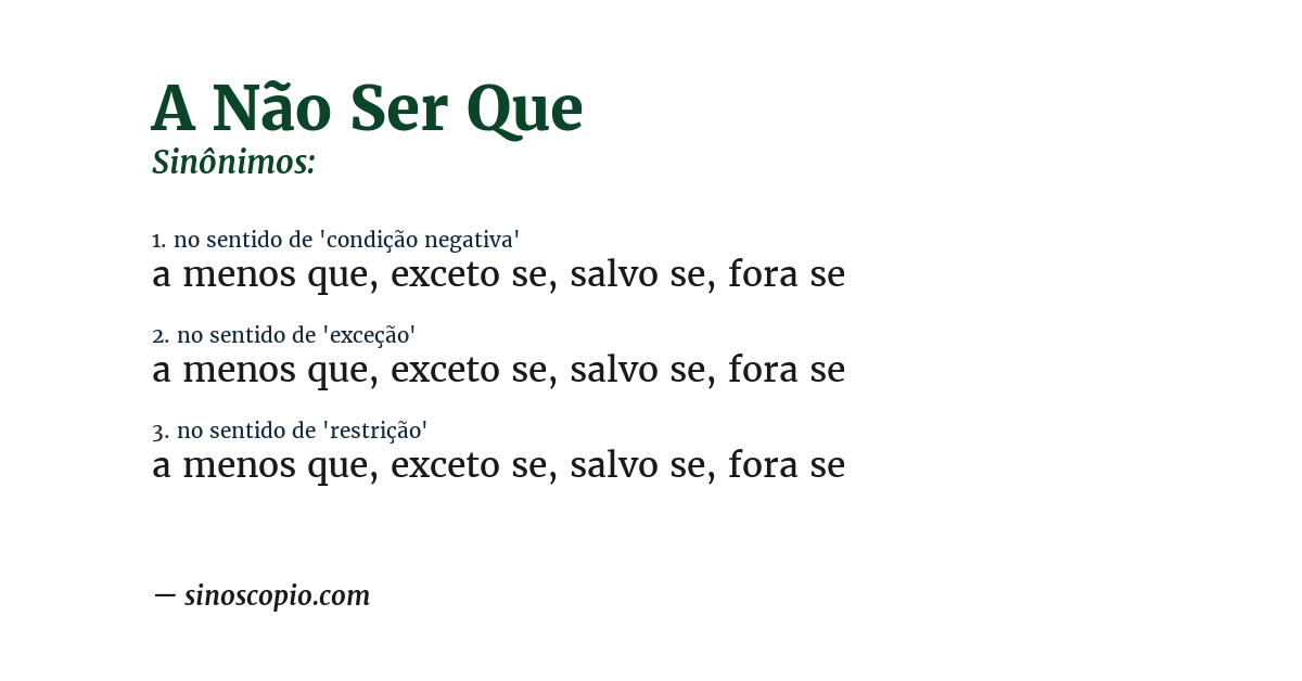 Sinônimo de a não ser que
