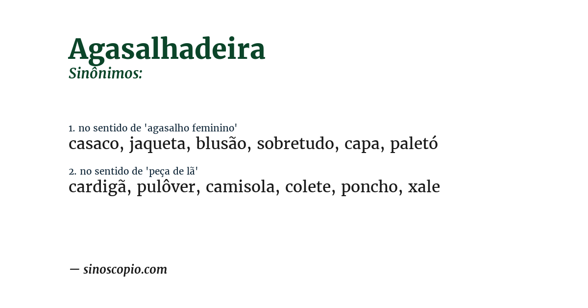 Sinônimo de agasalhadeira