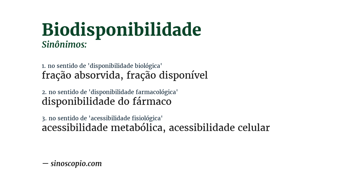 Sinônimo de biodisponibilidade