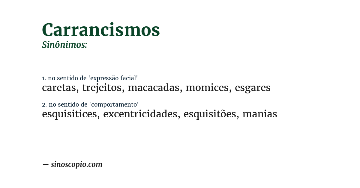 Sinônimo de carrancismos