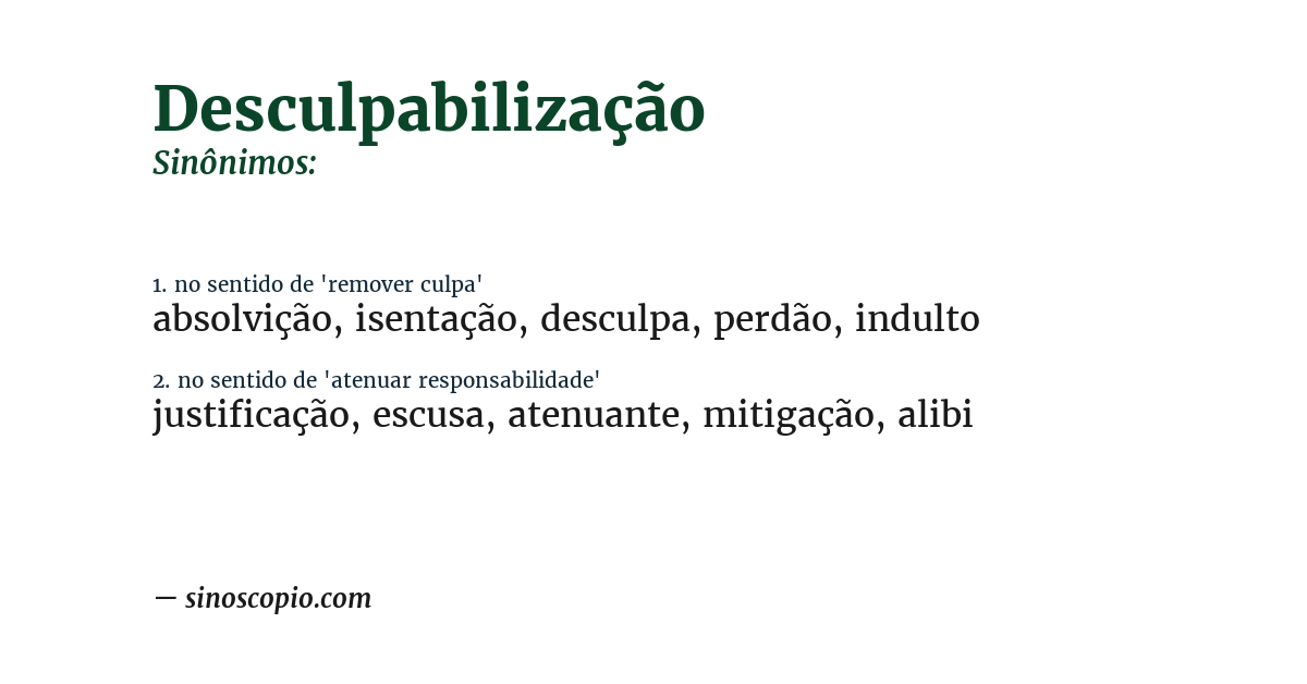 Sinônimo de desculpabilização