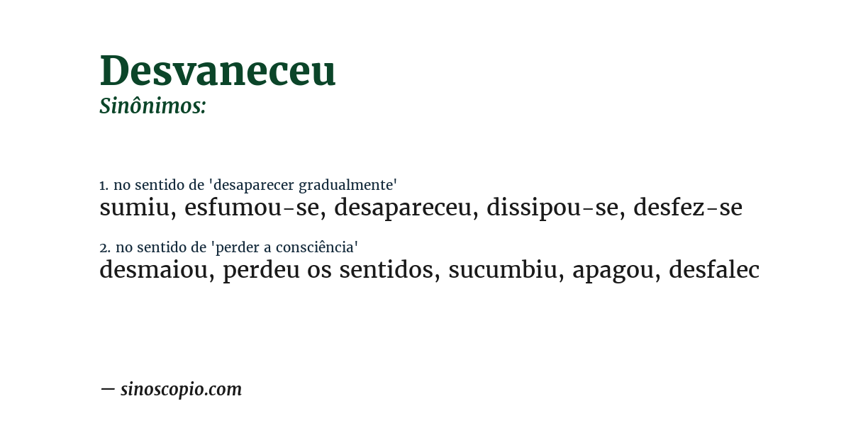 Sinônimo de desvaneceu