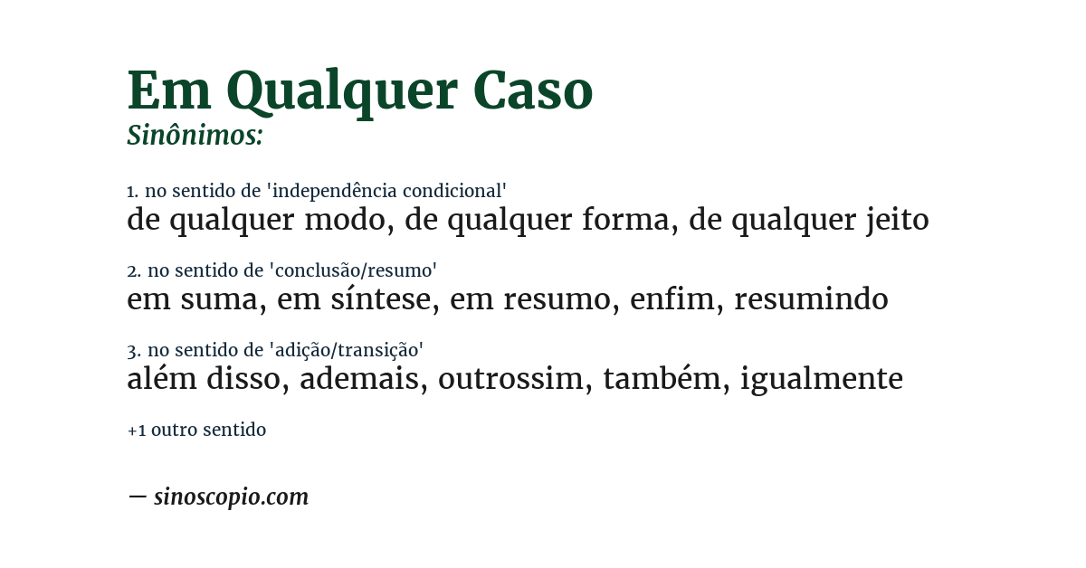 Sinônimo de em qualquer caso