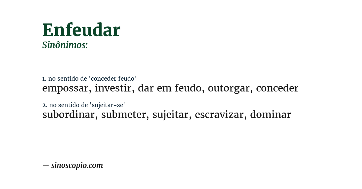 Sinônimo de enfeudar