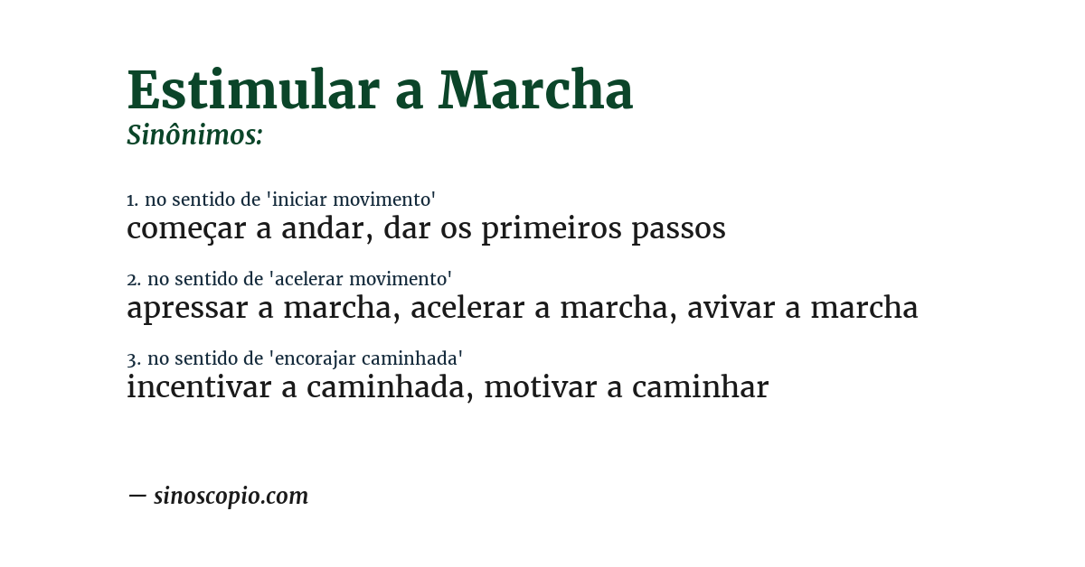 Sinônimo de estimular a marcha