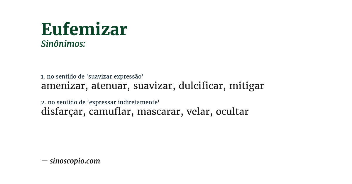 Sinônimo de eufemizar