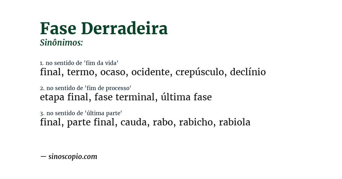 Sinônimo de fase derradeira