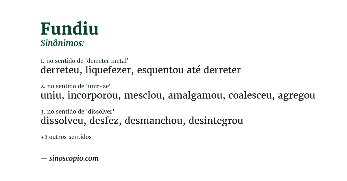 Sinônimo de fundiu
