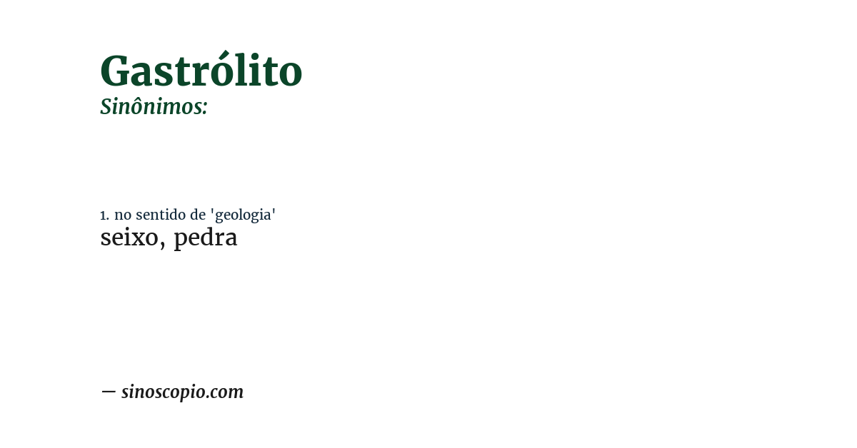Sinônimo de gastrólito
