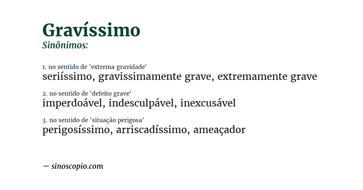Sinônimo de gravíssimo