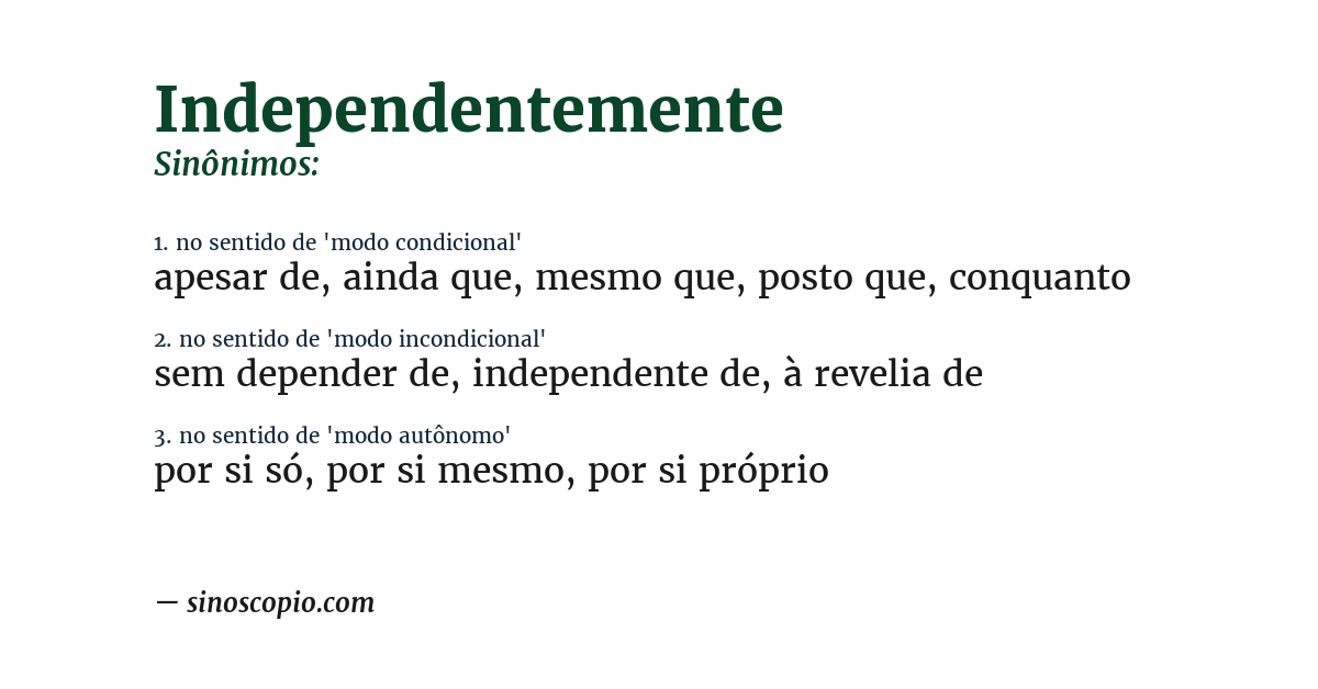 Sinônimo de independentemente