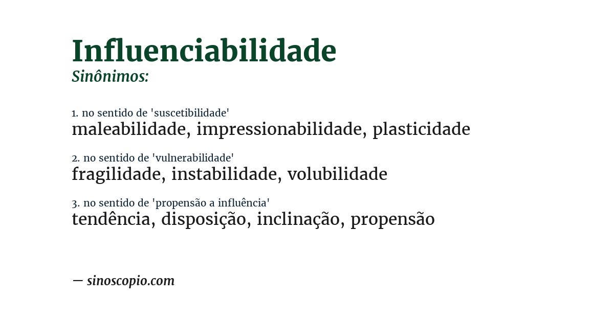 Sinônimo de influenciabilidade
