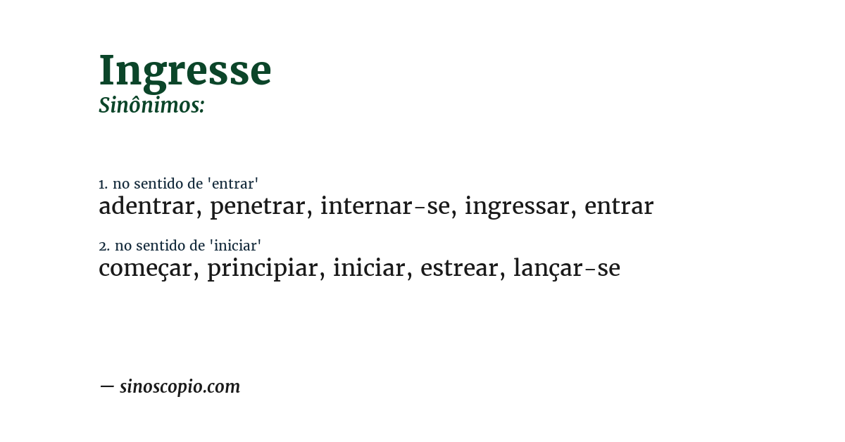 Sinônimo de ingresse