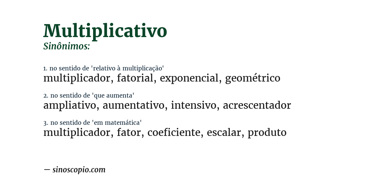 Sinônimo de multiplicativo