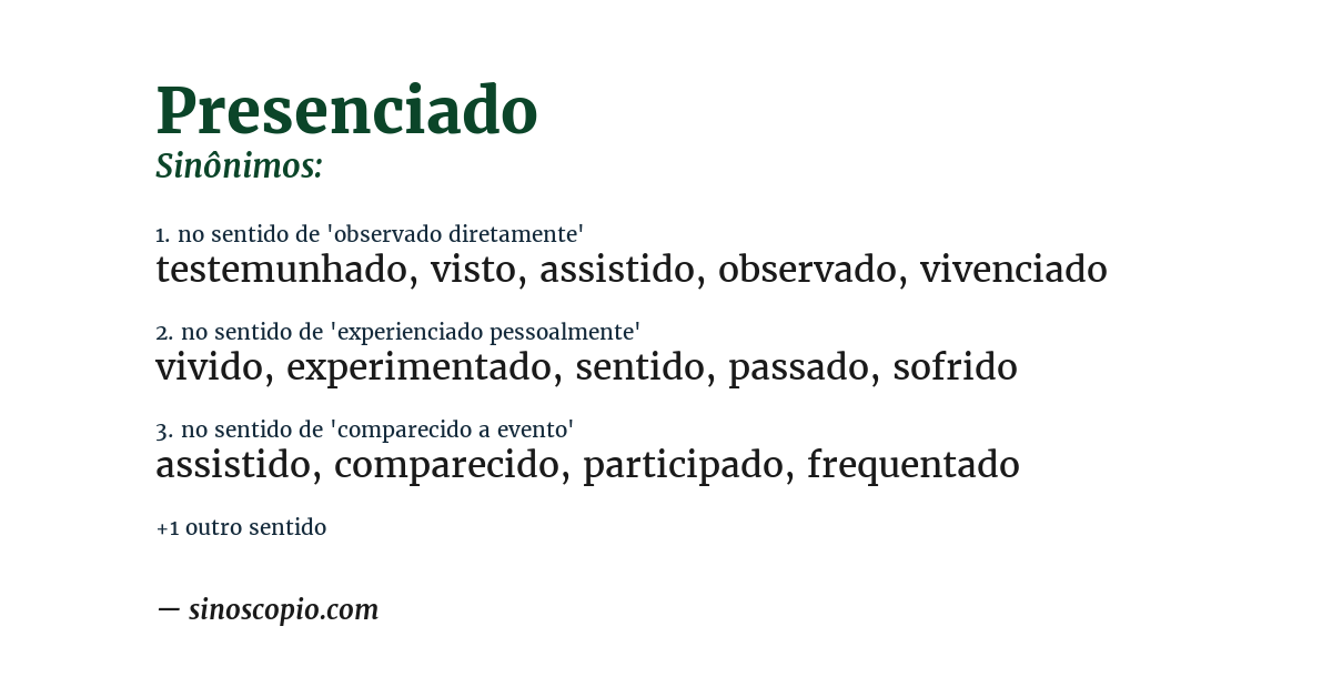 Sinônimo de presenciado