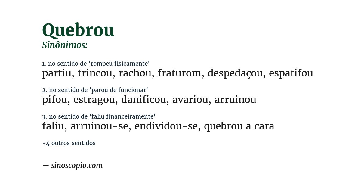Sinônimo de quebrou
