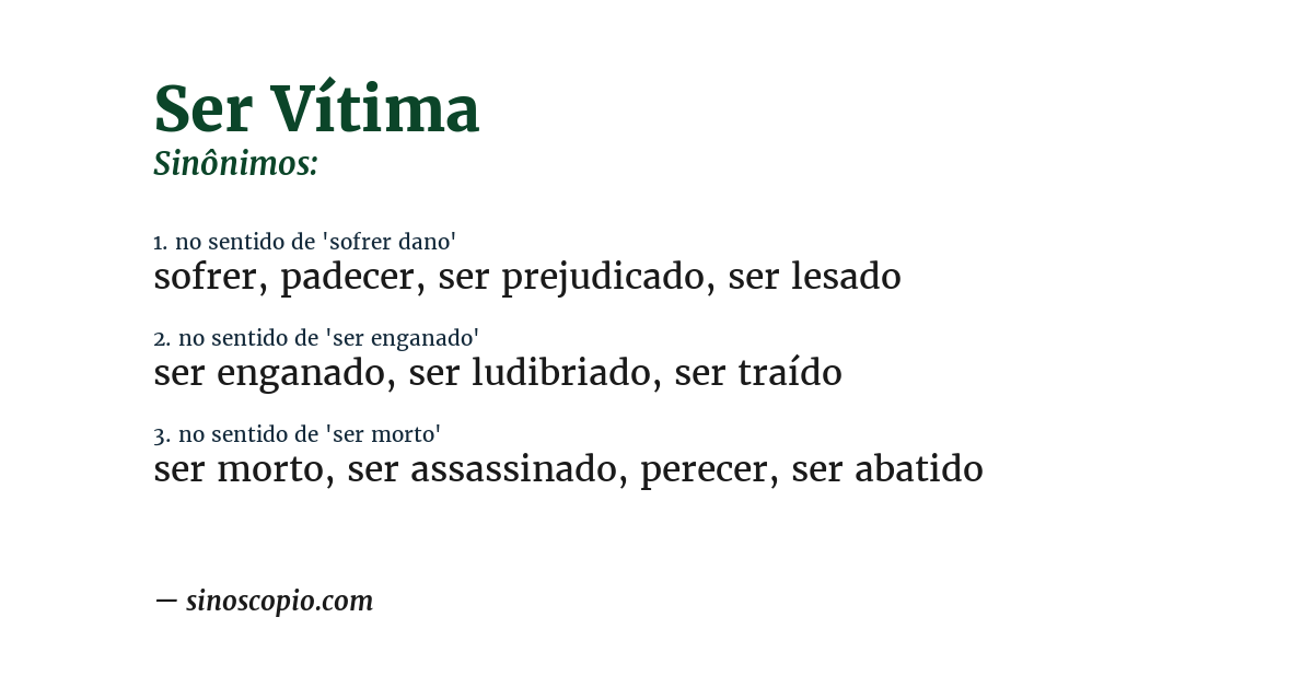 Sinônimo de ser vítima