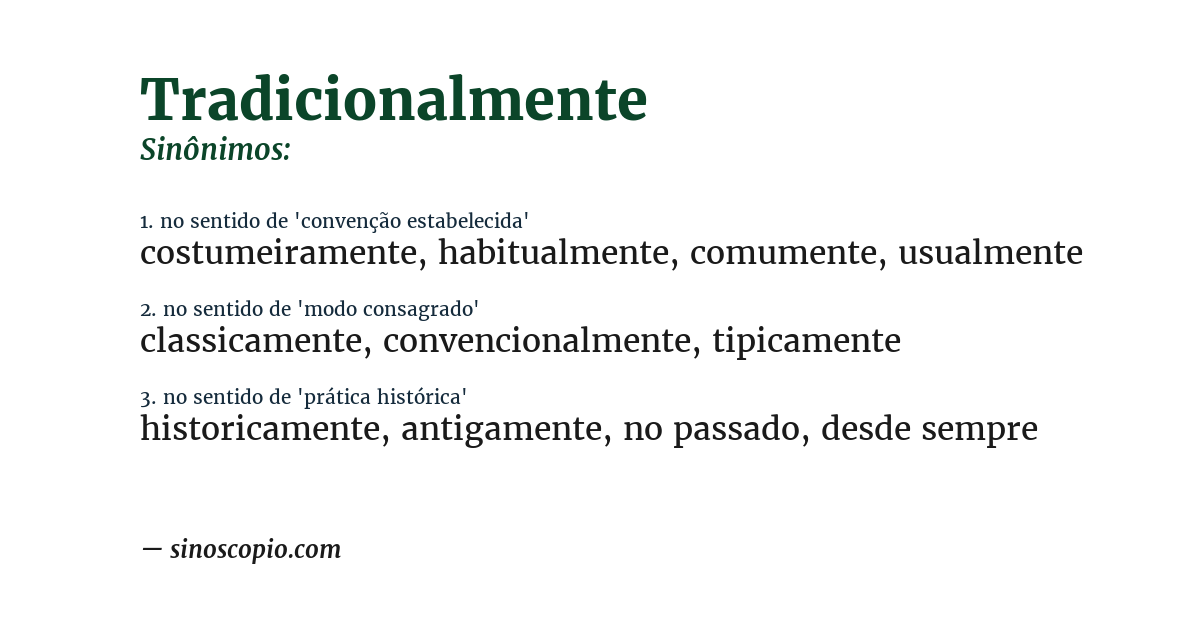 Sinônimo de tradicionalmente