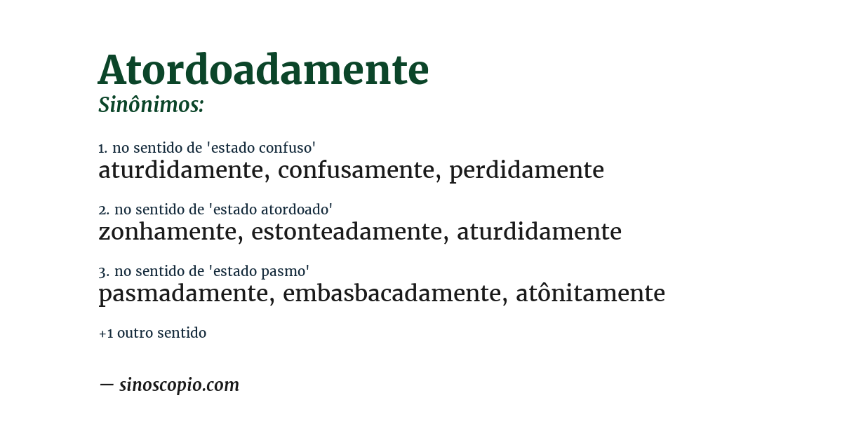 Sinônimo de atordoadamente