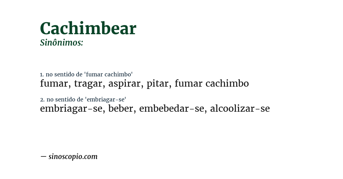 Sinônimo de cachimbear