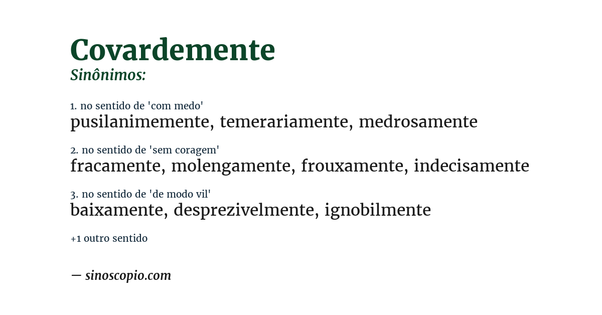 Sinônimo de covardemente