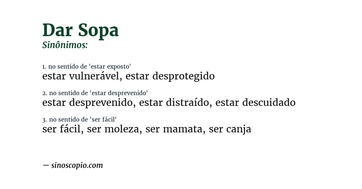 Sinônimo de dar sopa