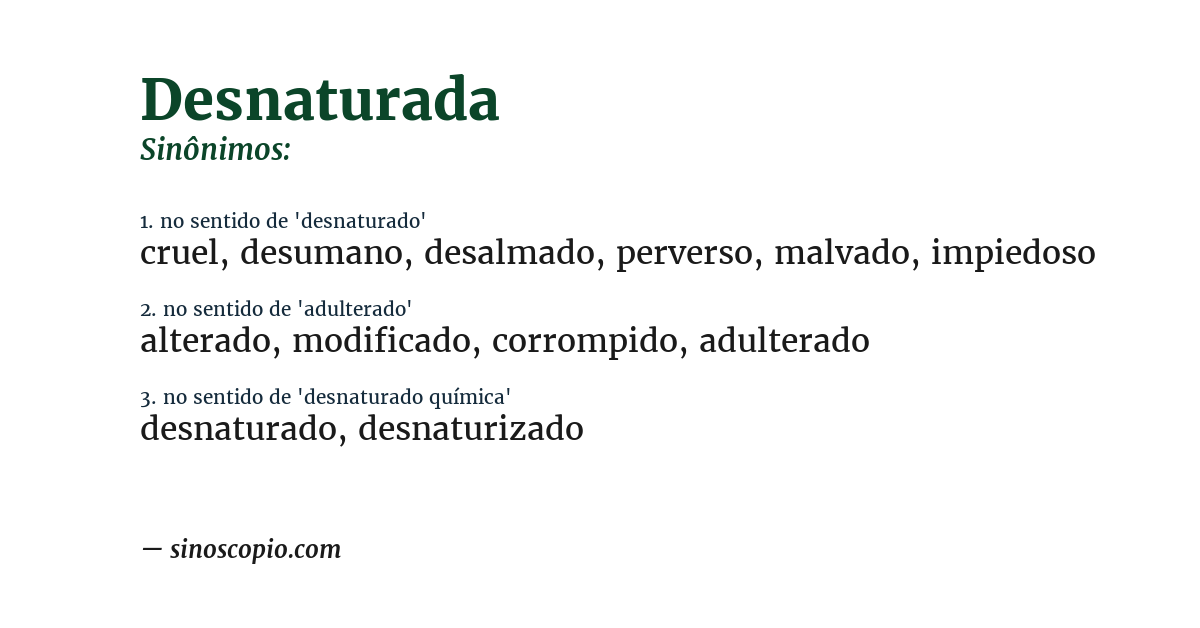 Sinônimo de desnaturada
