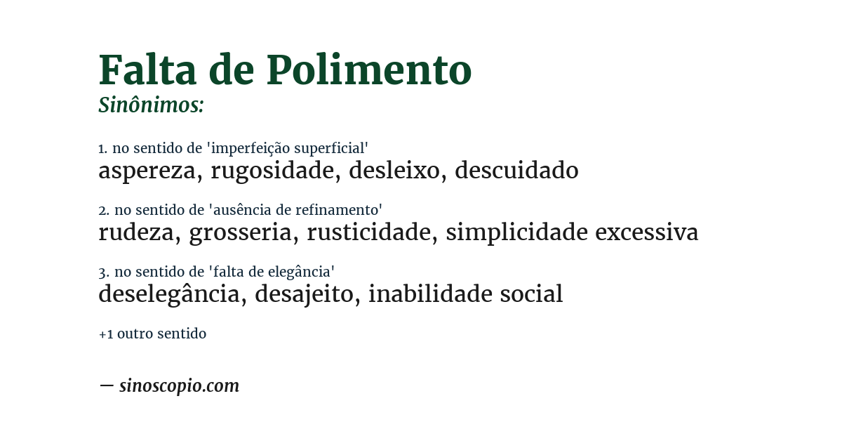 Sinônimo de falta de polimento