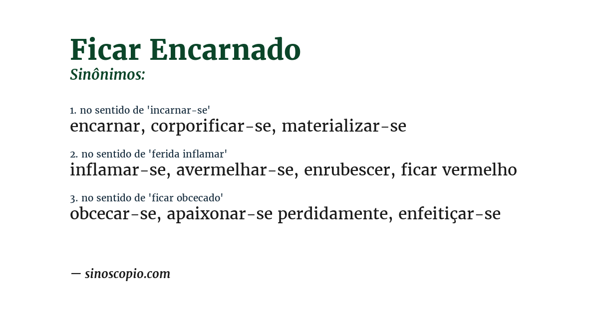 Sinônimo de ficar encarnado