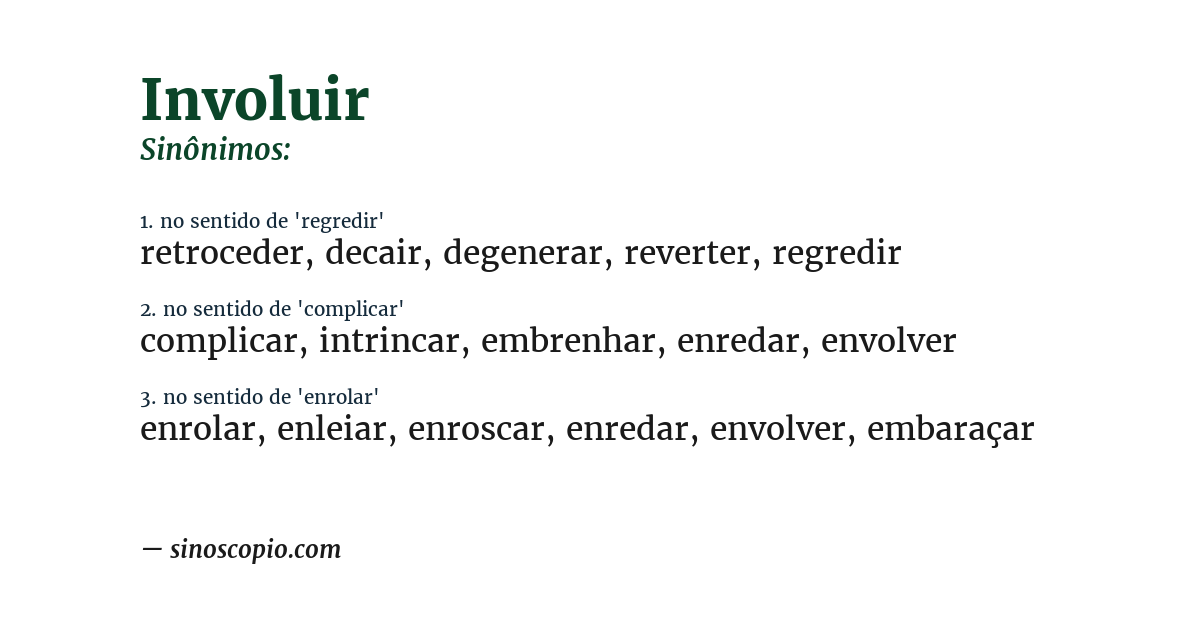 Sinônimo de involuir