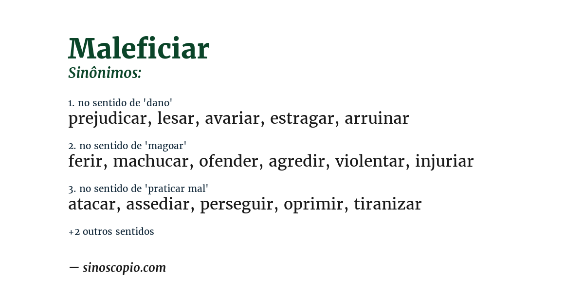 Sinônimo de maleficiar
