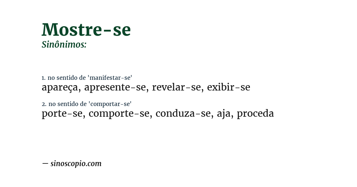 Sinônimo de mostre-se