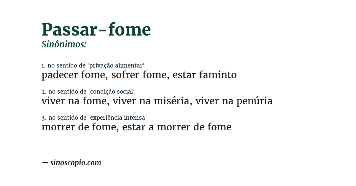 Sinônimo de passar-fome