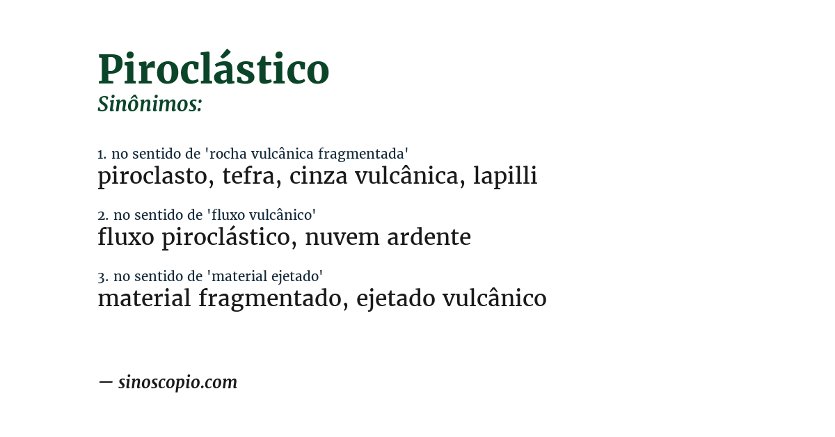 Sinônimo de piroclástico