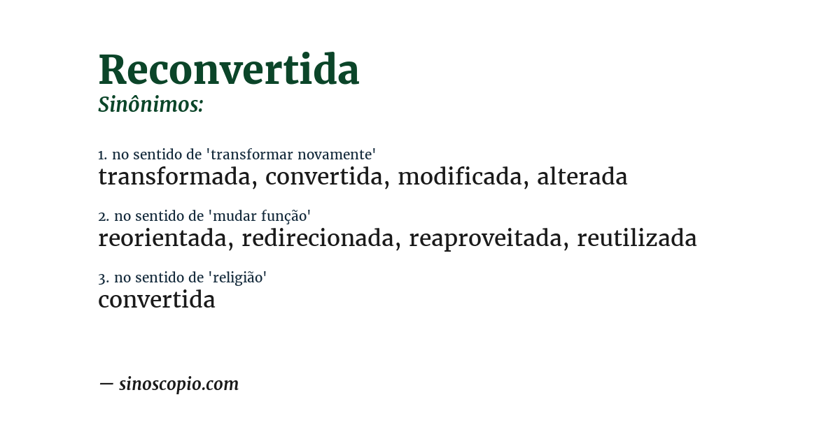 Sinônimo de reconvertida