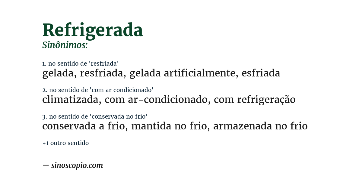 Sinônimo de refrigerada