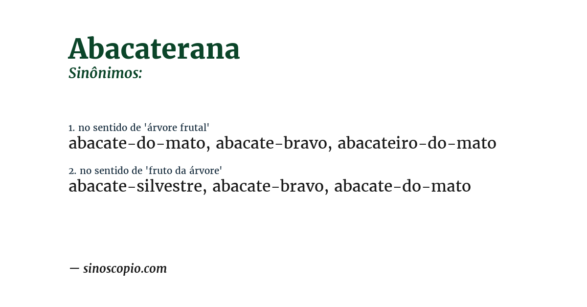 Sinônimo de abacaterana