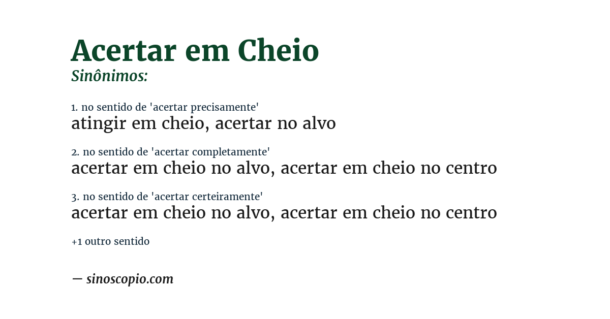 Sinônimo de acertar em cheio