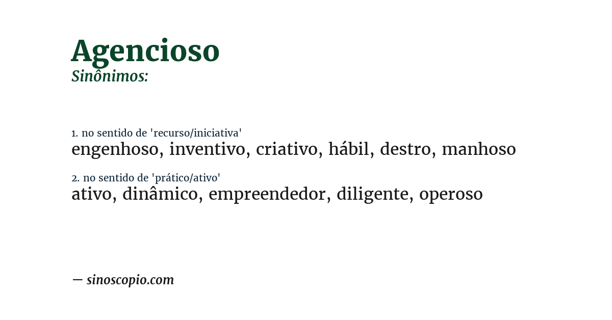 Sinônimo de agencioso