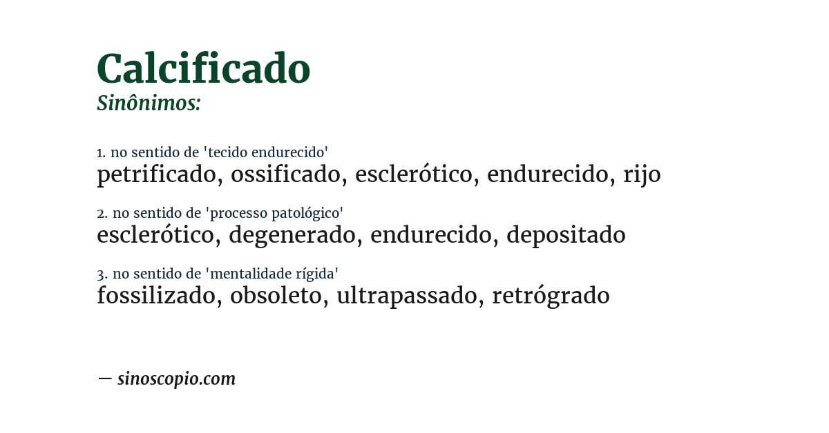 Sinônimo de calcificado