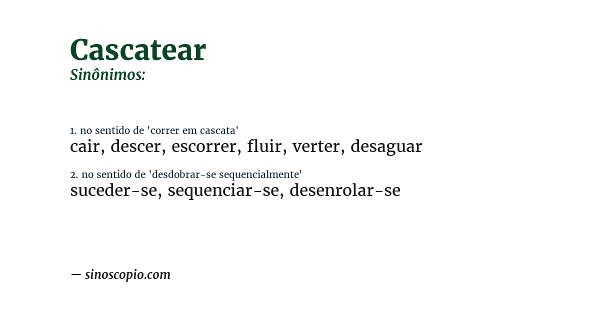 Sinônimo de cascatear